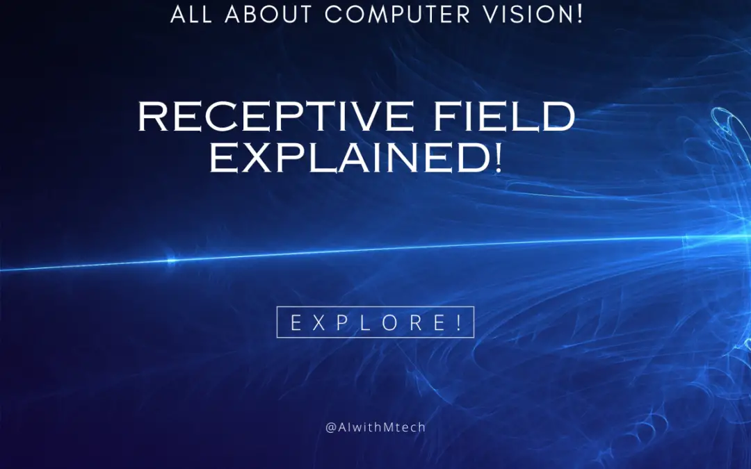 Receptive Field in Convolutional Neural Networks