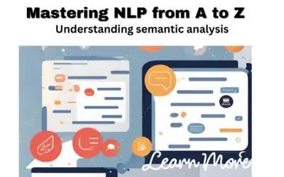 Understanding Semantic Analysis in Natural Language Processing